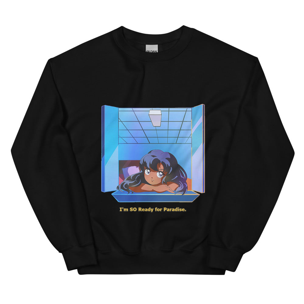 SO READY Sweatshirt