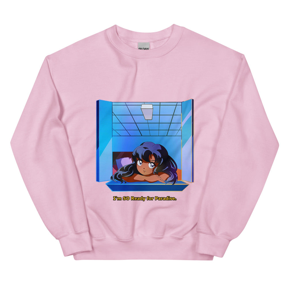 SO READY Sweatshirt