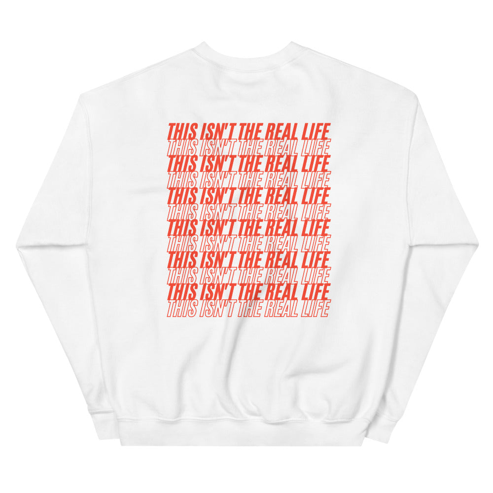 WORLD ISN'T REAL Crewneck