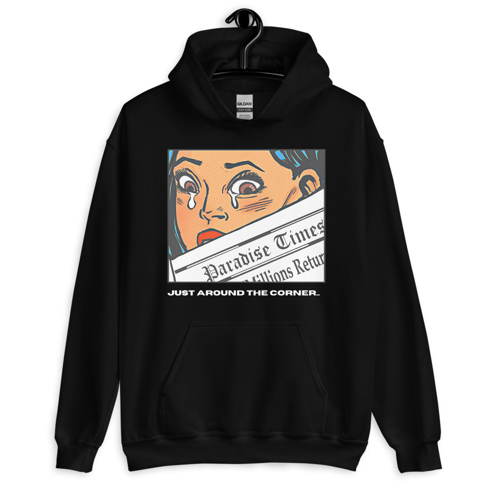 JUST AROUND THE CORNER: MILLIONS RETURN HOODIE