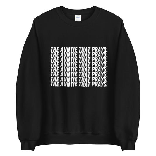 AUNTIE PRAYS Crewneck