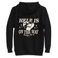 HELP IS ON THE WAY Hoodie